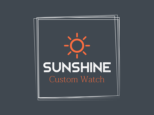 Sunshine Custom Watch